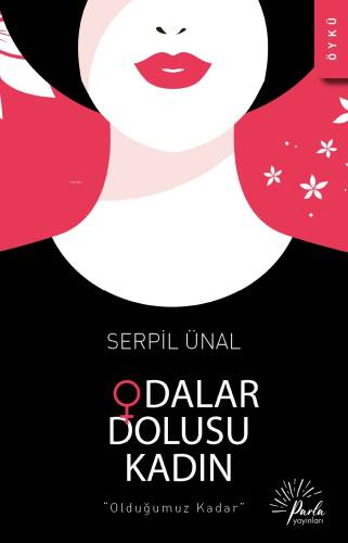 Odalar Dolusu Kadın;