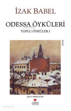 Odessa Öyküleri; Toplu Öyküler 1 - 1