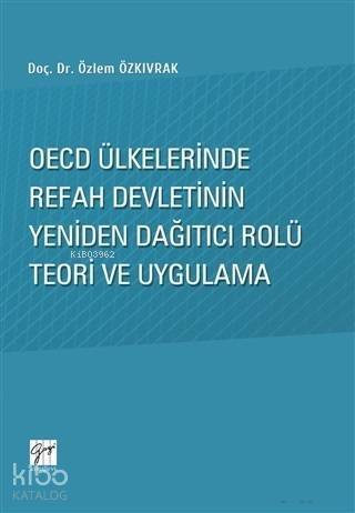 OECD Ülkelerinde Refah Devletinin Yeniden Dağıtıcı Rolü Teori ve Uygulama - 1