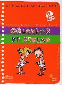 Oğlanlar ve Kızlar; Çıtır Çıtır Felsefe 4 - 1