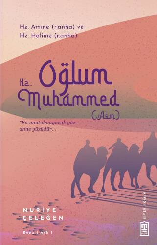 Oğlum Hz. Muhammed - 1