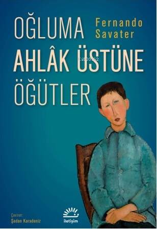 Oğluma Ahlak Üstüne Öğütler - 1