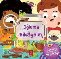 Oğluma Hikâyeler - 1