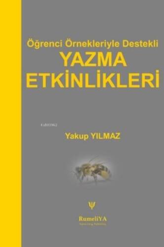 Öğrenci Örnekleriyle Destekli Yazma Etkinlikleri - 1