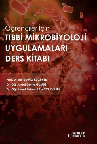 Öğrenciler İçin Tıbbi Mikrobiyoloji Uygulamaları Ders Kitabı - 1