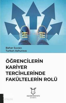 Öğrencilerin Kariyer Tercihlerinde Fakültelerin Rolü - 1