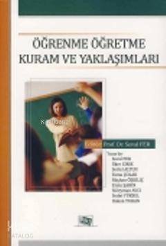 Öğrenme Öğretme Kuram ve Yaklaşımları - 1