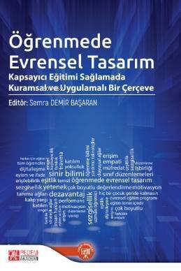 Öğrenmede Evrensel Tasarım Kapsayıcı Eğitimi Sağlamada Kuramsal ve Uygulamalı Bir Çerçeve - 1