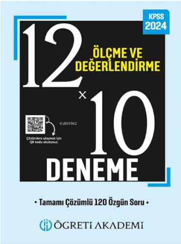 ÖĞRETİ AKADEMİ KPSS Eğitim Bilimleri 12X10 Ölçme ve Değerlendirme Deneme - 1