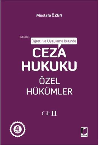 Öğreti ve Uygulama Işığında Ceza Hukuku Özel Hükümler Cilt II - 1