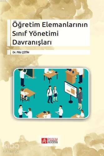 Öğretim Elemanlarının Sınıf Yönetimi Davranışları - 1