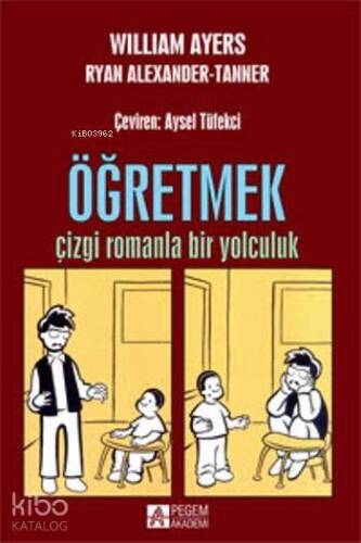 Öğretmek : Çizgi Romanla Bir Yolculuk - 1