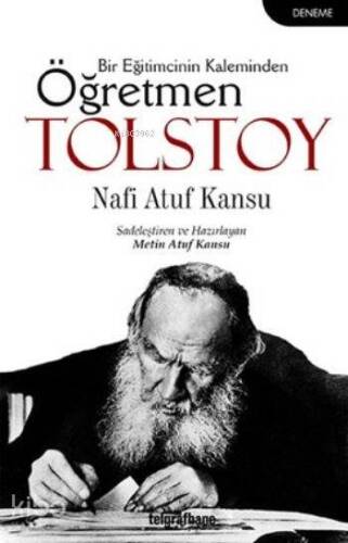 Öğretmen Tolstoy; Bir Eğitimcinin Kaleminden - 1