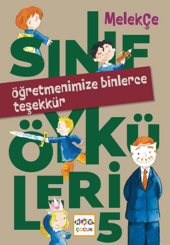 Öğretmenimize Binlerce Teşekkür;Sınıf Öyküleri -5 - 1