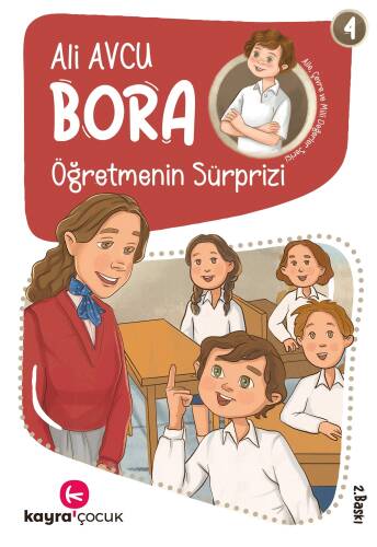 Öğretmenin Süprizi (7+ Yaş, Renkli Resimli);Bora Dizisi 4 - 1