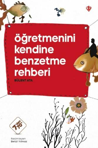 Öğretmenini Kendine Benzetme Rehberi - 1