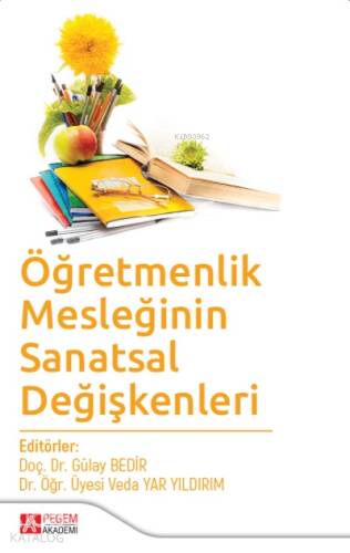 Öğretmenlik Mesleğinin Sanatsal Değişkenleri - 1