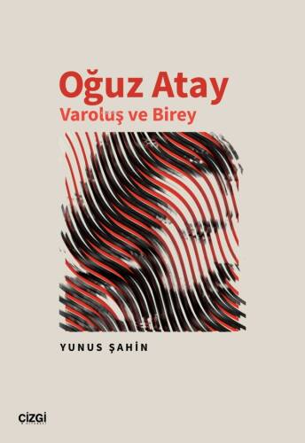 Oğuz Atay - Varoluş ve Birey - 1