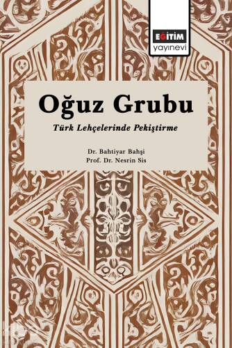 Oğuz Grubu Türk Lehçelerinde Pekiştirme - 1