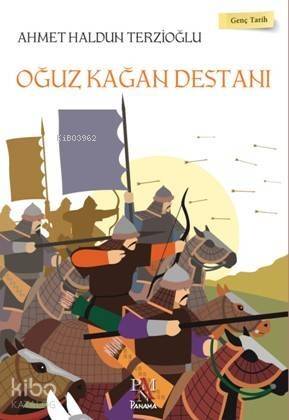 Oğuz Kağan Destanı; Genç Tarih Serisi - 1