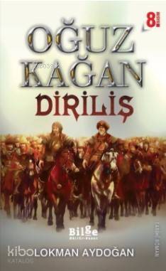 Oğuz Kağan - Diriliş - 1