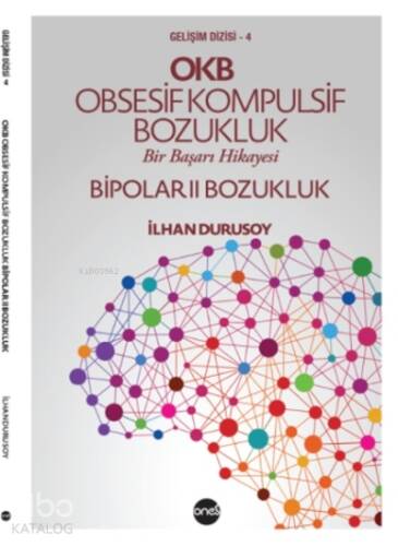 OKB - Obsesif Kompulsif Bozukluk ;Bipolar II Bozukluk - 1