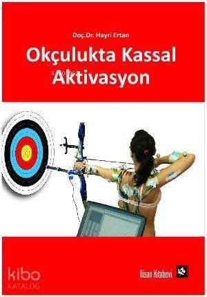 Okçulukta Kassal Aktivasyon - 1