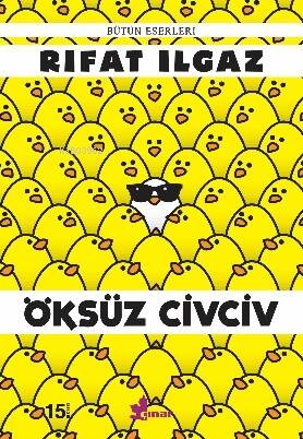 Öksüz Civciv Bütün Eserleri - 1