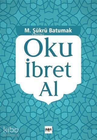 Oku İbret Al - 1