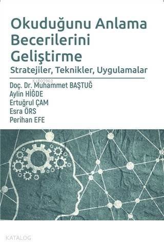 Okuduğunu Anlama Becerilerini Geliştirme Stratejiler, Teknikle, Uygulamalar - 1