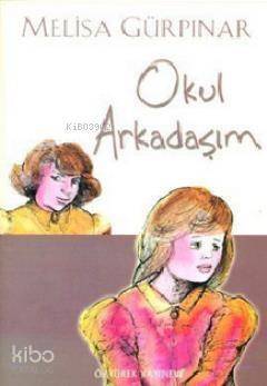 Okul Arkadaşım - 1