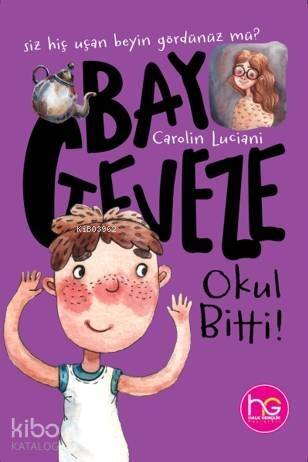 Okul Bitti; Bay Geveze - 1