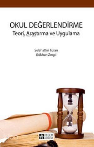 Okul Değerlendirme; Teori, Araştırma ve Uygulama - 1