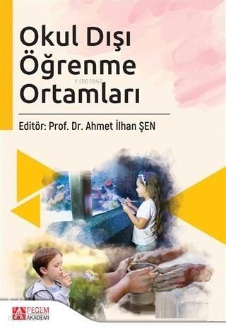 Okul Dışı Öğrenme Ortamları - 1