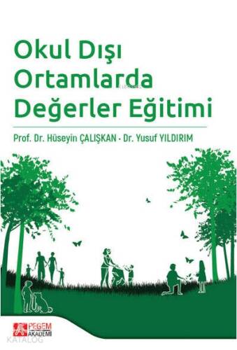 Okul Dışı Ortamlarda Değerler Eğitimi - 1