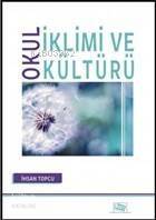 Okul İklimi ve Kültürü - 1