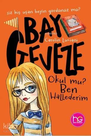 Okul Mu? Ben Hallederim; Bay Geveze - 1