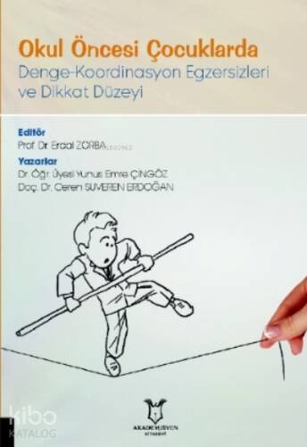 Okul Öncesi Çocuklarda Denge - Koordinasyon Egzersizleri ve Dikkat Düzeyi - 1