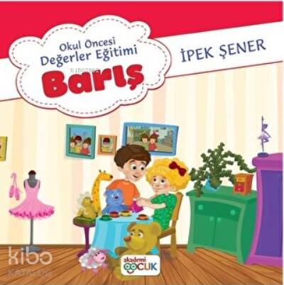 Okul Öncesi Değerler Eğitimi Barış - 1