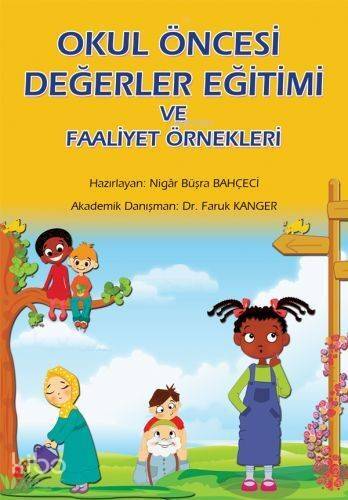 Okul Öncesi Değerler Eğitimi ve Faaliyet Örnekleri - 1