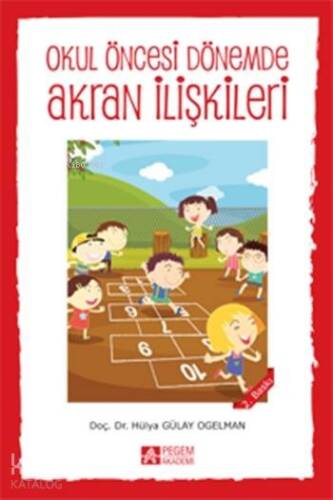 Okul Öncesi Dönemde Akran İlişkileri - 1