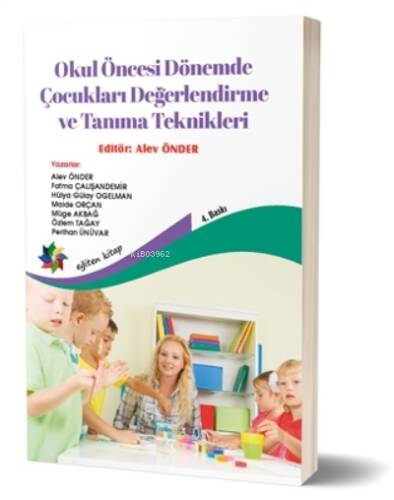 Okul Öncesi Dönemde Çocukları Değerlendirme ve Tanıma Teknikleri - 1