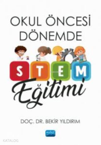 Okul Öncesi Dönemde STEM Eğitimi - 1