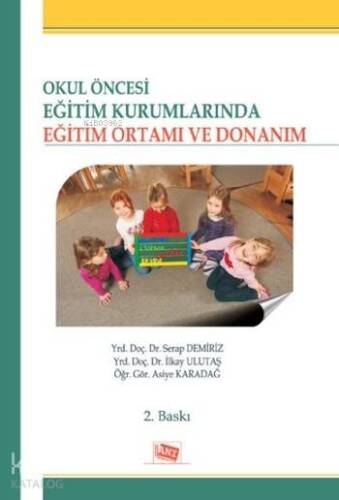 Okul Öncesi Eğitim Kurumlarında Eğitim Ortamı ve Donanım - 1