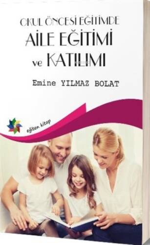 Okul Öncesi Egitimde Aile Eğitimi Ve Katılımı - 1