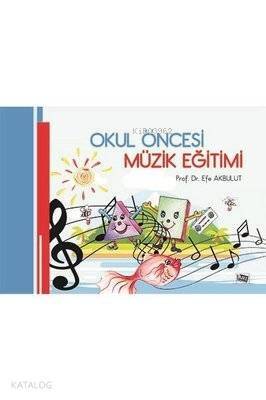 Okul Öncesi Müzik Eğitimi - 1