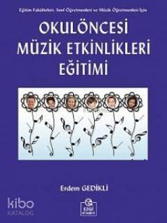 Okul Öncesi Müzik Eğitimi Etkinlikleri - 1