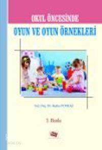 Okul Öncesinde Okul ve Oyun Örnekleri - 1