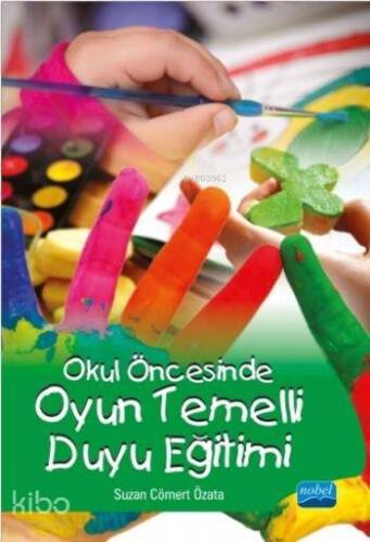 Okul Öncesinde Oyun Temelli Duyu Eğitimi - 1