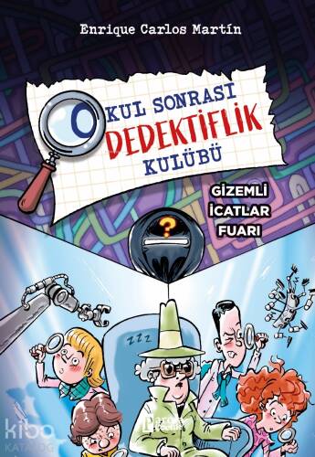 Okul Sonrası Dedektiflik Kulübü – Gizemli İcatlar Fuarı - 1